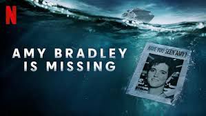 Netflix Unveils Chilling ‘Amy Bradley Is Missing’ True-Crime Doc